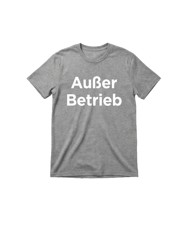 Außer Betrieb Tee - Grey